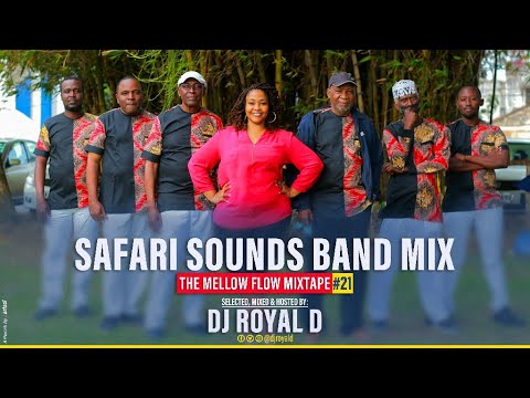 SAFARI SOUNDS BAND MIX - DJ ROYAL D