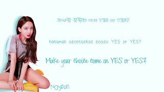 TWICE (트와이스) YES OR YES Lyrics (Han|Rom|Eng) Color Coded