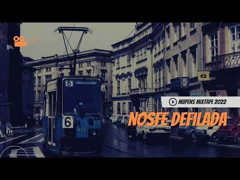 MUPENS - NOSFE DEFILADA