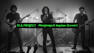 Download lagu KLA PROJECT - Menjemput Impian (Cover) mp3