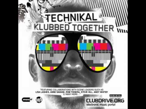 Technikal feat. anne savage - Give it to me