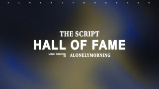 Download lagu The Script, will.i.am - Hall Of Fame (Lyrics) mp3 Download lagu The Script, will.i.am - Hall Of Fame (Lyrics) mp3