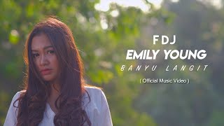 Download lagu FDJ Emily Young - Banyu Langit mp3