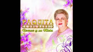 PAQUITA LA DEL BARRIO  ROMEO Y SU NIETA 1er promocional nuevo CD 2013