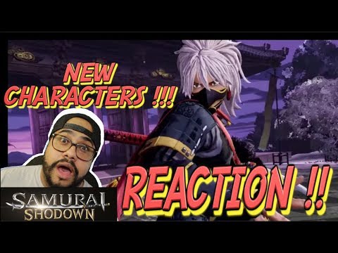 SAMURAI SHODOWN REACTION !! NEW CHARACTERS !!!