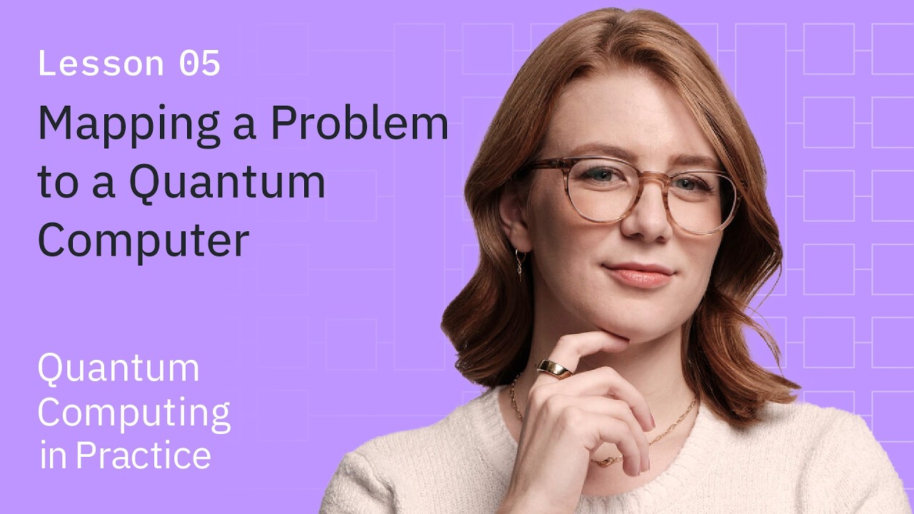 Mapping a Problem to a Quantum Computer | Quantum Computing in Practice