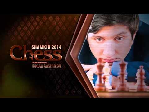 Shamkir Chess 2014 in the memory of Vugar Gashimov