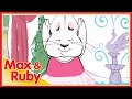 Max Ruby Ruby S Gingerbread House Max S Christmas Passed Max S New Year Ep 44
