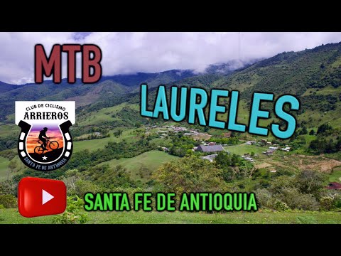 MTB SANTA FE DE ANTIOQUIA, Laureles (episodio 199)