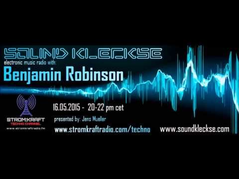 Sound Kleckse Radio Show 0133.1 - Benjamin Robinson - 16.05.2015