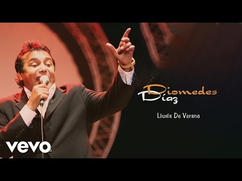 Diomedes Díaz - Lluvia De Verano (Cover Audio)