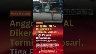 Download lagu Anggota TNI AL Dikeroyok di Terminal Arjosari, Tiga Pelaku Diamankan #beritaviralmalang mp3 Download lagu Anggota TNI AL Dikeroyok di Terminal Arjosari, Tiga Pelaku Diamankan #beritaviralmalang mp3