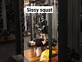 Sissy squat