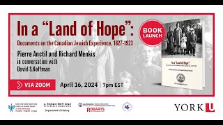 Book Launch: Pierre Anctil and Richard Menkis’ In a ‘Land of Hope