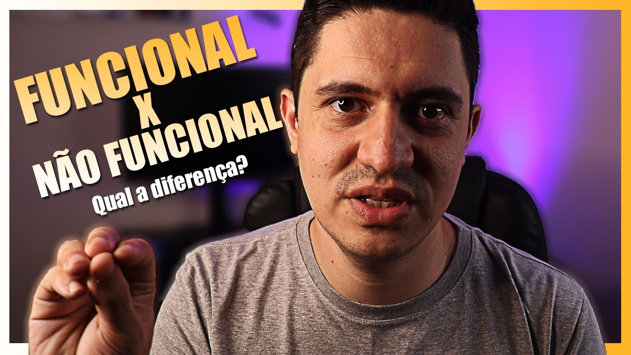 Teste Funcional e Não Funcional | Qual a diferença?