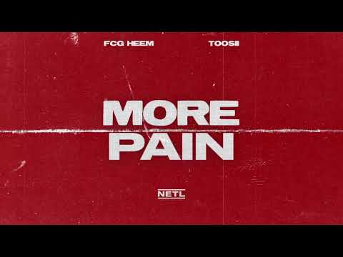 FCG Heem, Toosii - More Pain (Official Audio)