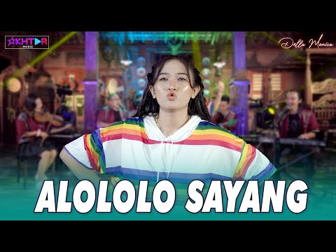 Della Monica - ALOLOLO SAYANG | PARGOY AMBYAR | DNA lelaki lelaki gatal