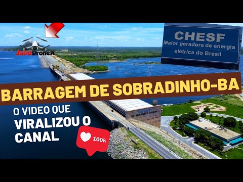 The True Size of the Sobradinho Dam: LARGEST ARTIFICIAL LAKE IN LATIN AMERICA