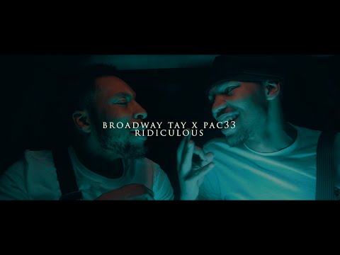PAC33 x BroadWay Tay - Ridiculous (Official Music Video)