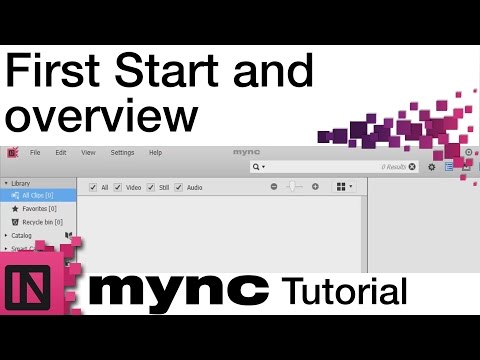 Mync Tutorial - First Start and overview