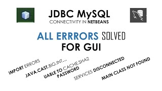 ❗ Errors❗☑️ in JDBC MySQL CONNECTIVITY Netbeans