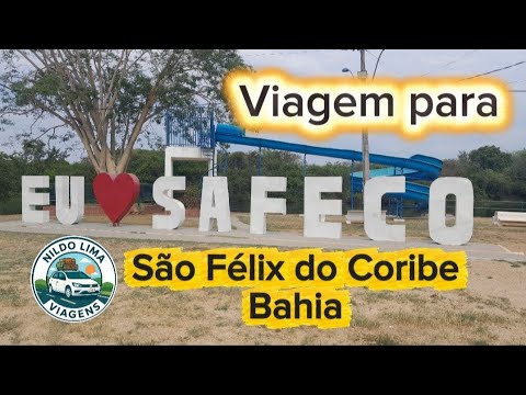 Viagem para São Félix do Coribe Bahia