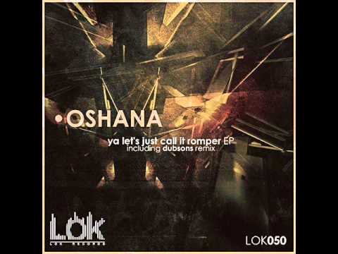 Oshana - Romper (Dubsons remix)