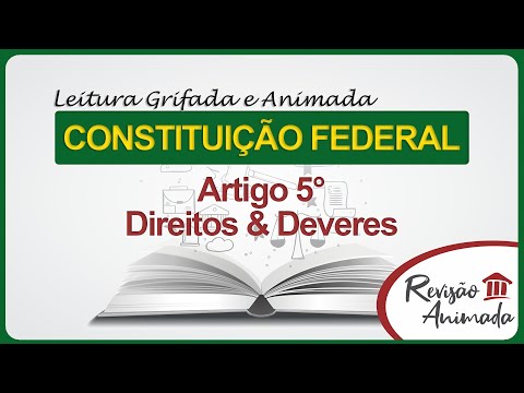 Artigo 5° - Leitura da Constituição Federal - Direitos e Deveres Individuais e Coletivos I (EC135)