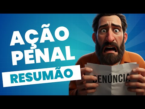 Ação Penal ESQUEMATIZADA: Aula Completa para Concursos