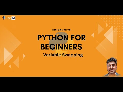 Variable Swapping in Python | UseAI | Free Tutorials
