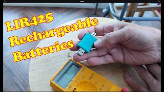 LIR425 Rechargeable Batteries revisited