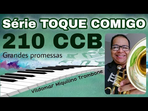 210 CCB TOQUE COMIGO - Vildomar Miquilino Trombone