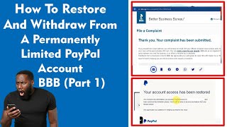 How To Withdraw  From A Permanently Limited PayPal Better Business Bureau BBB PayPal   (2023) Part 1