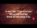 Battle Belongs - Phil Wickham (Lyrics)