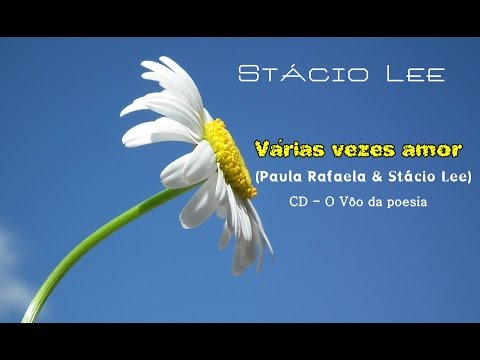 STÁCIO LEE - VÁRIAS VEZES AMOR ( PAULA RAFAELA & STÁCIO LEE )