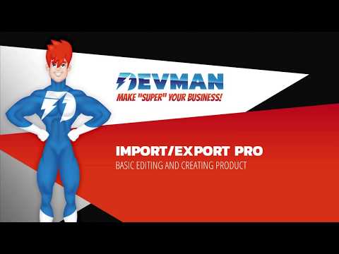 Opencart Import/Export PRO - Lesson 04 - Editing and creating product (BASIC)