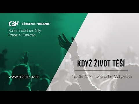 Když život těší - Dobroslav Makovička