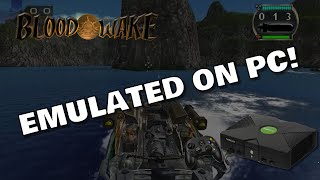 Xbox OG Emulation feat. Blood Wake (Xemu and CXBX Reloaded)