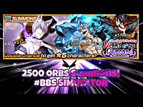2500 Orb Summon For Demon Night Grimjow Rukia & Gin (BBS SIMULATOR) Link Below | Bleach Brave Souls