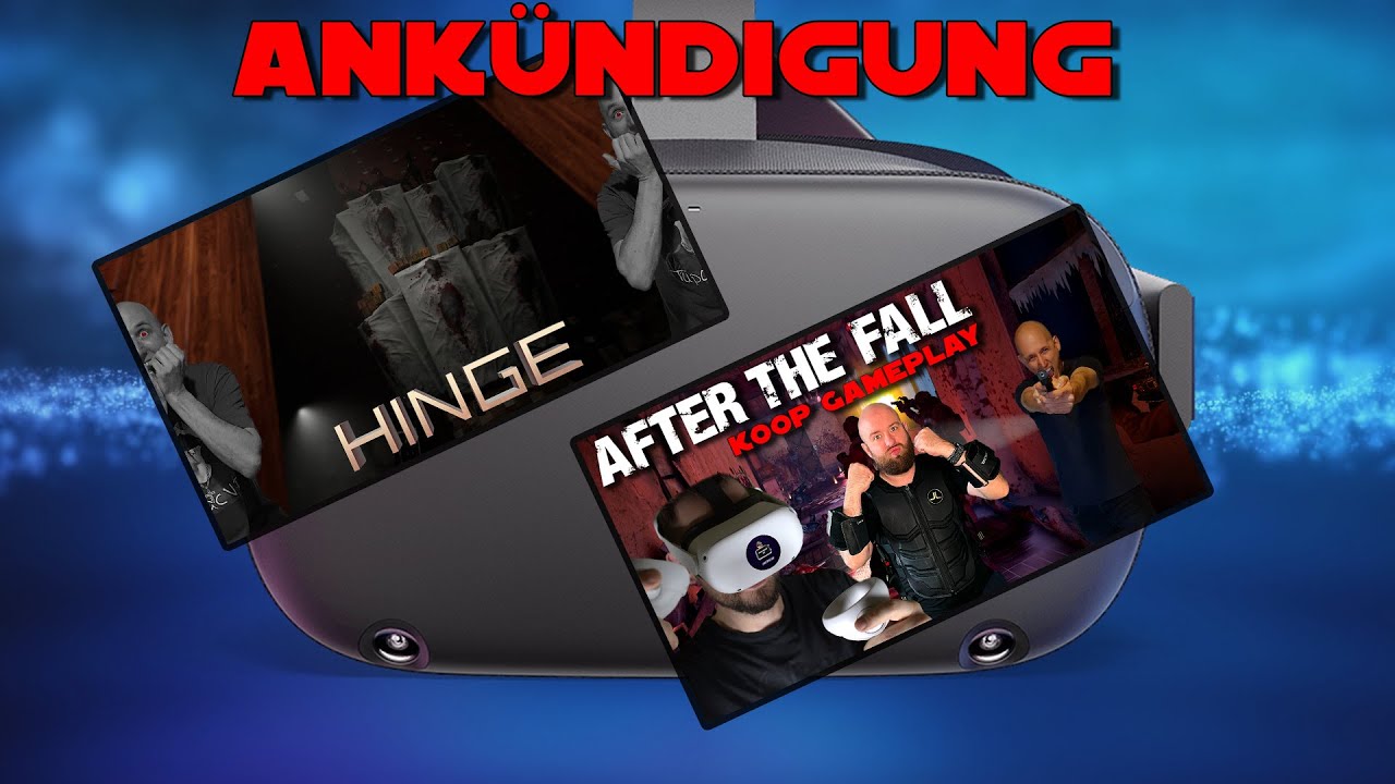TupacVR - Hinge und After the Fall Ankündigung - Deutsch / German
