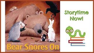 Bear Snores On - By Karma Wilson | Kids Books Read Aloud