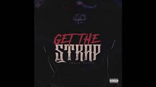 Joel Ortiz - Go Get The Strap (FREESTYLE)