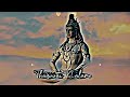 Sivan Whatsapp Status Tamil Sivan HD Full Screen Whatsapp Status 4K Video Status Sivan