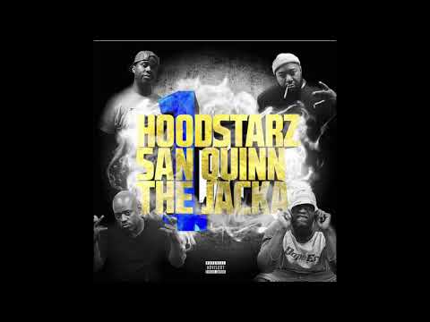 For The Boy - Hoodstarz, San Quinn and The Jacka ft. Galaxy Atoms