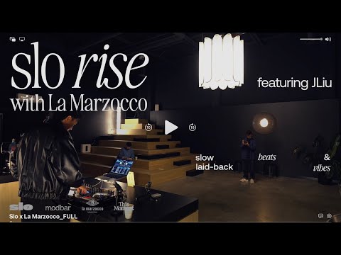 Slo Rise vol.5 | Vibey Morning DJ Set by JLiu at La Marzocco | This Moment