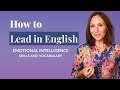 How to Lead at Work in English | Emotional Intelligence Skills