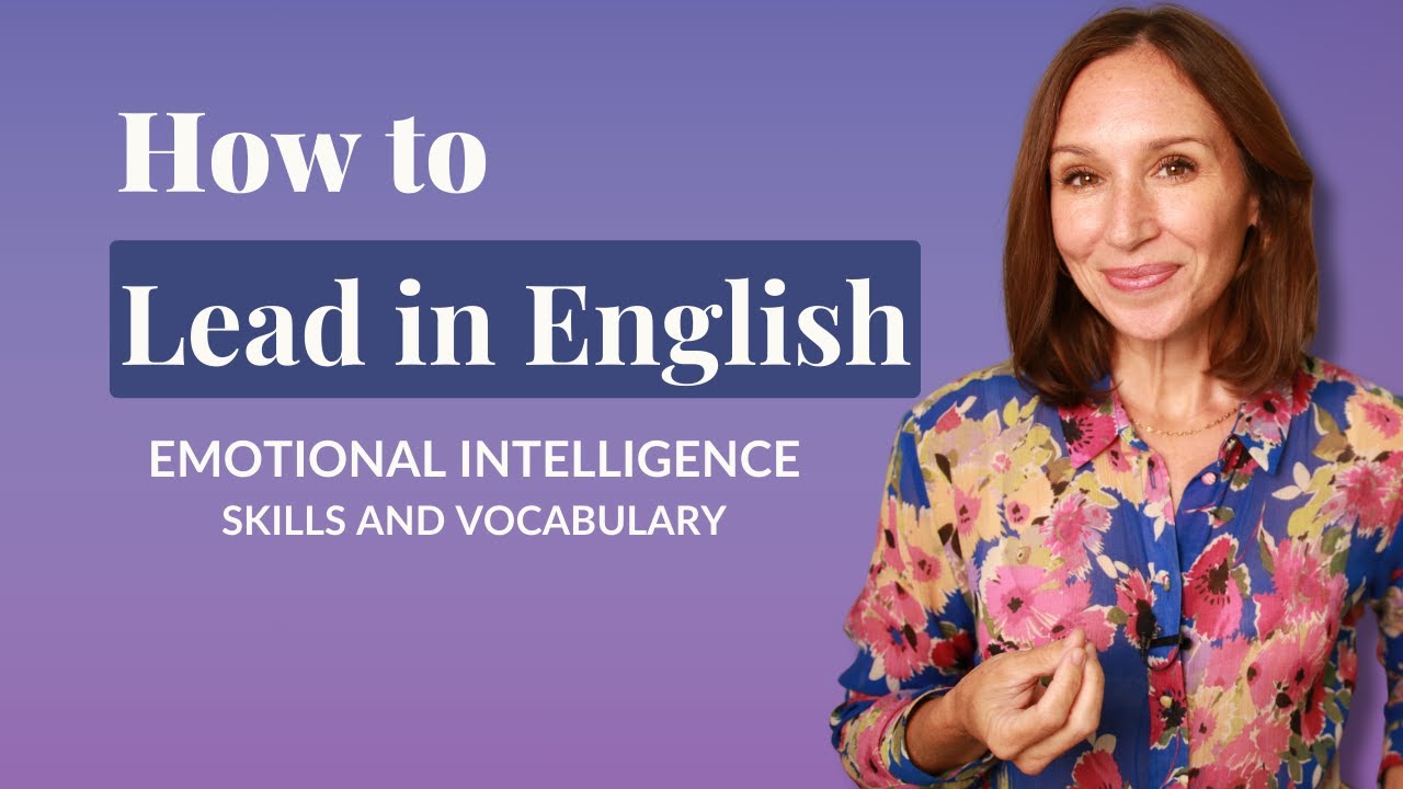 How to Lead at Work in English | Emotional Intelligence Skills