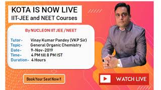 IIT JEE Chemistry LIVE Session of GOC by VKP Sir- JEE / NEET 2020