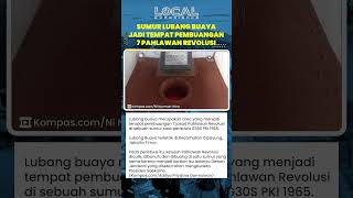 Sumur Lubang Buaya Jadi Tempat Pembuangan 7 Pahlawan Revolusi, Korban Peristiwa G30S PKI Tahun 1965