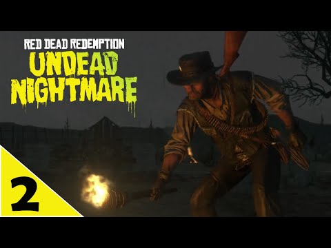 Red Dead Redemption Undead Nightmare | Part 2 - Graveyard cleansing!